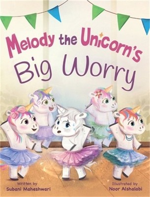 Melody the Unicorn's Big Worry (Hardback or Cased Book)