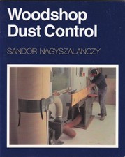 Woodshop Dust Control, Nagyszalanczy, Sandor