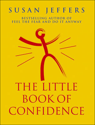 The Little Book Of Confidence by Susan Jeffers (Paperback, 1999)