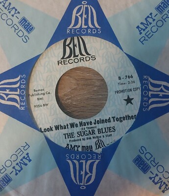 The Sugar Blues   Look What We Have Joined Together 45 RPM Promo Bell Records
