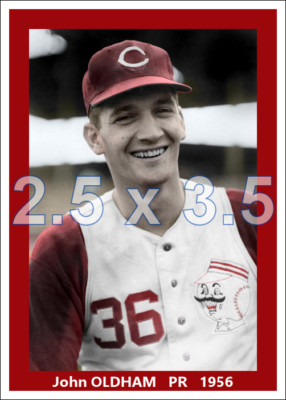 John Oldham - 1956 Cincinnati Reds - choose a style - colorized print