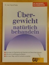 Übergewicht natürlich behandeln. Störungen im Organ.... - Zustand "Quasi-Neu" !!