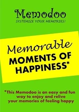Memodoo Memorable Moments of Happiness: Systemize Your Memories by Memodoo (Engl