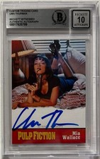 Uma Thurman Signed Pulp Fiction Custom Trading Card Beckett Witnessed Auto 10