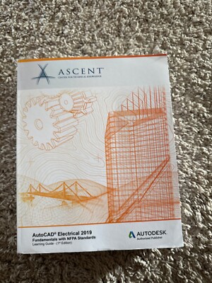 AutoCAD Electrical 2019 : Autodesk Authorized Publisher: Fundamentals with NFPA