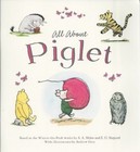 ALL ABOUT PIGLET-