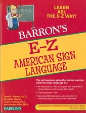 Barron's E-Z American Sign Language Self-Teaching Guide 3rd Ed Basics Everyday