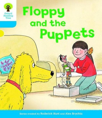 Oxford Reading Tree: Level 3: Decode and Develop: Floppy and the Puppets by Rode