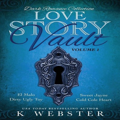 Love Story Vault Dark Romance Collection K Webster Paperback Amaz