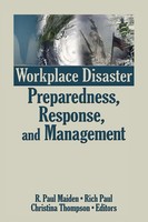 Workplace Disaster Preparedness, Response, And Management | Maiden (U. A.)