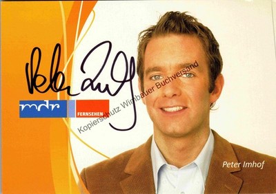 Original Autogramm Peter Imhof MDR /// Autograph signiert signed signee I 336507