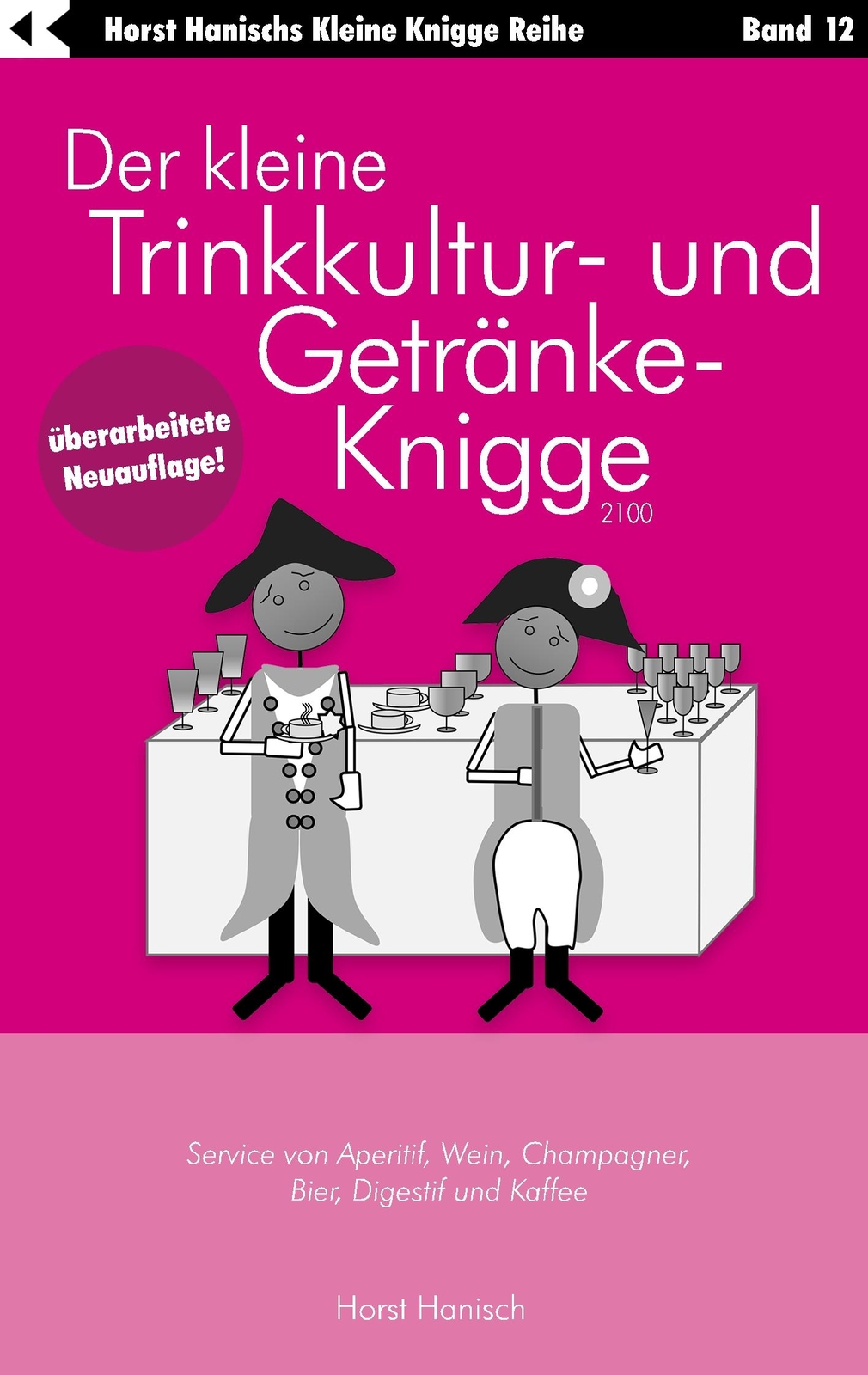 Thumbnail - Der Kleine Trinkkultur- Und Getränke-knigge 2100 | Buch |