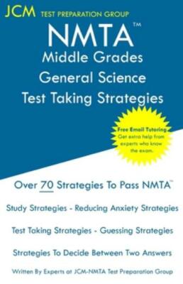 Nmta Middle Grades General Science - Test Taking Strategies: Nmta 204 Exam ...