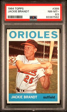 1964 Topps #399 JACKIE BRANDT Baltimore Orioles POP 6 PSA 8.5 NM-MT+ 9 LOW POP!
