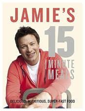 Jamie's 15-Minute Meals by Oliver, Jamie 071815780X FREE Shipping