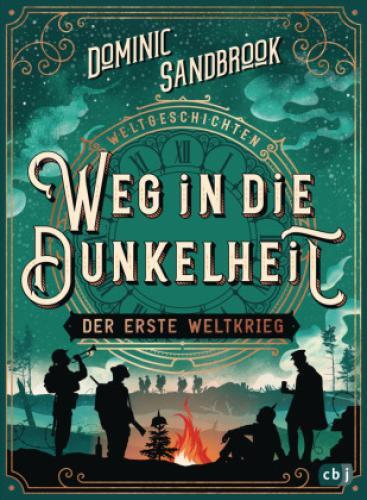 Thumbnail - Weltgeschichte(n) - Weg In Die Dunkelheit. Der Erste Weltkrieg