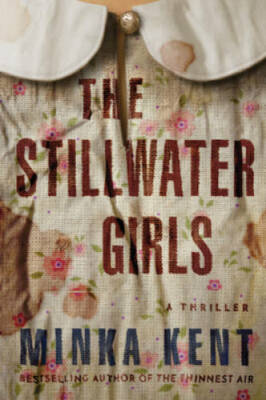 #ad The Stillwater Girls Paperback By Kent Minka VERY GOOD $6.96