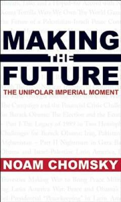 Making the Future: Occupations, Interventions, Empire and Resistance (Cit - GOOD