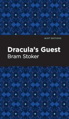Dracula's Guest (Mint Editions) - Hardback NEW Stoker, Bram 02/11/2021