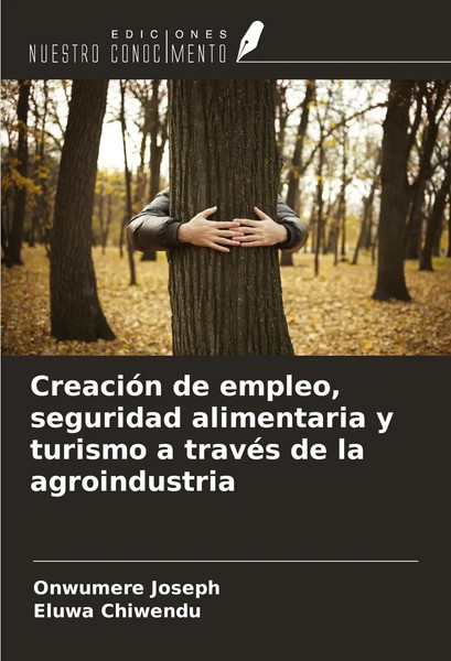 Onwumere Joseph (U. A.) | CreacióN De Empleo, Seguridad Alimentaria Y Turismo...-image