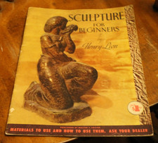 Sculpture for Beginners Henry Lion SC Foster Art Book