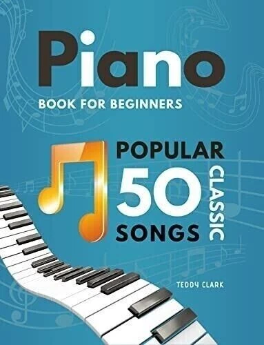 Piano Book for Beginners I 50 Popular Classic Songs: Easy Piano Sheet Music for - Picture 4 of 5