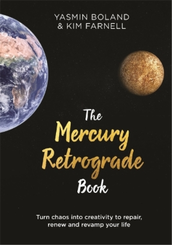 Kim Farnell Yasmin Boland The Mercury Retrograde Book (Copertina rigida)