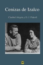 Cenizas de Izalco (Spa... 9781508497714 by Alegría, Claribel, Flakoll, Darwin J.
