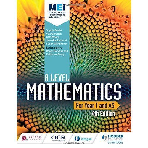 MEI A Level Mathematics Year 1 (AS) 4th Edition by Cath Moore, Susan...