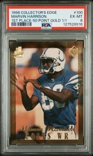 1998 COLLECTOR'S EDGE 1ST PLACE 50 POINT GOLD 1/1 #100 MARVIN HARRISON 1/1 PSA 6