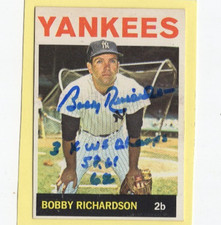 Autographed Bobby Richardson Yankees Three X WS Champs 58 61 62 added 1964 Topps