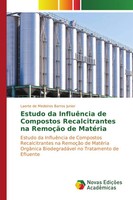 Laerte De Medeiros Barros Junior | Estudo Da InfluêNcia De Compostos...