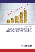 An Empirical Analysis Of Economic Growth In Libya Mohamed Fargani Taschenbuch