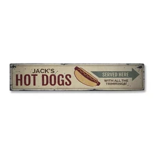 Served Here Arrow Hot Dogs, Personalied - Rustic Distressed Wood Sign