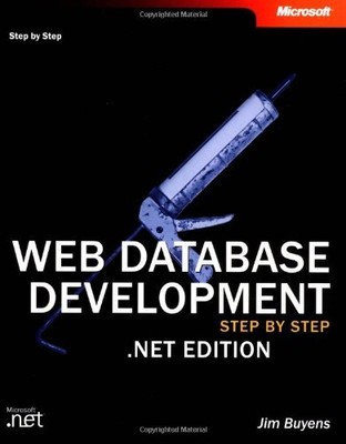 Web Database Development Step by Step ...., Buyens, Jim