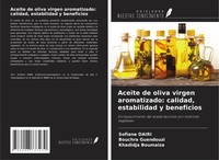 Aceite De Oliva Virgen Aromatizado: Calidad, Estabilidad Y Beneficios Buch 2025
