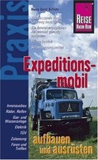 Expeditionsmobil aufbauen und ausrüsten. Praxis-Ratg... | Buch | Zustand wie neu