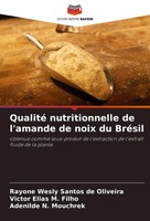Rayone Wesly Santos De Oliveira (U. A.) | Qualité Nutritionnelle De L'amande...