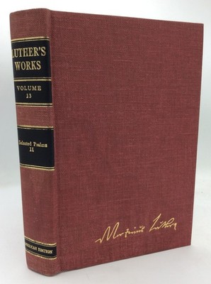 SELECTED PSALMS II - Martin Luther - 1956 - LUTHER'S WORKS # 13 - Protestant