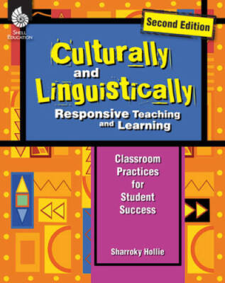 Culturally and Linguistically Responsive Teaching and Learning ( - VERY GOOD