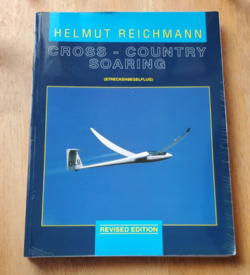 Cross-Country Soaring {Streckensegelflug} by Helmut Reichmann aircraft flying