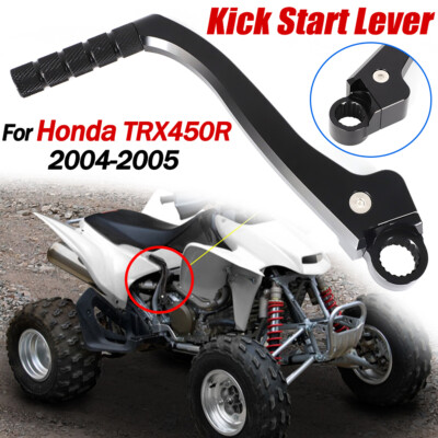 FOR HONDA TRX450R TRX 450 R 2004-2005 KICK START LEVER KICK STARTER LEVER PEDAL