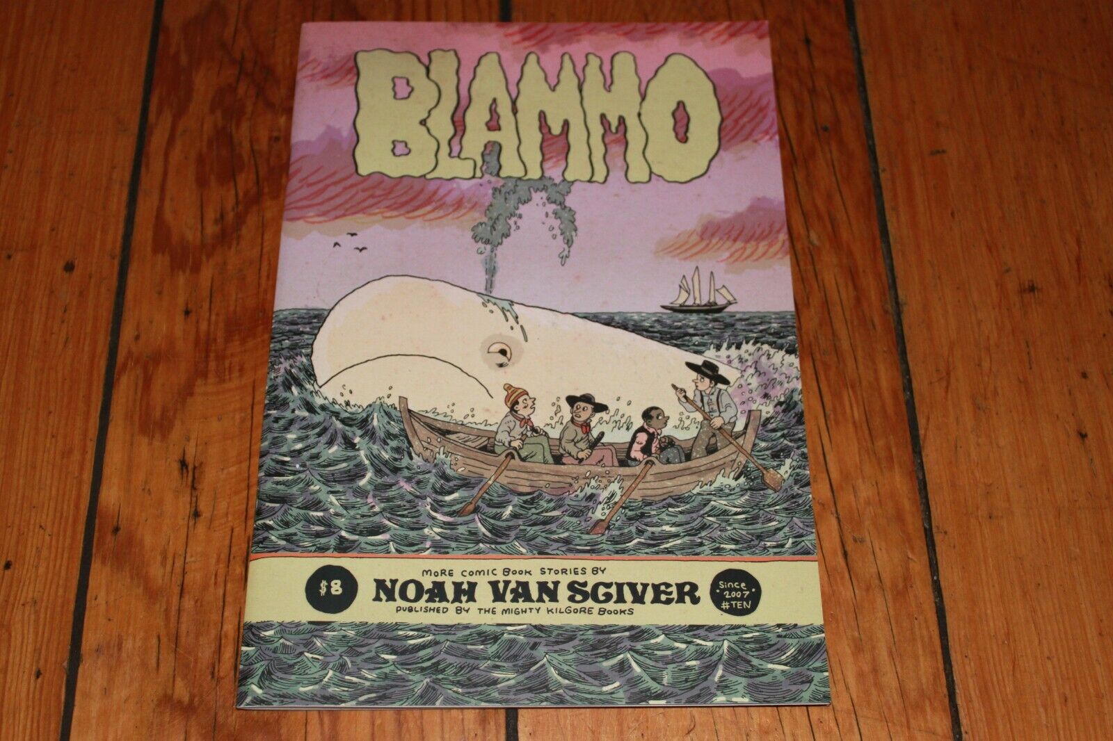 Blammo #10 Noah Van Sciver (Fante Bukowski, JNCO Jeans, My Hote Date) NEW NM/NM+