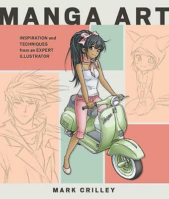 Manga Art: Inspiration and Techniques from an Expert Illustrator. Crilley** - Image 3