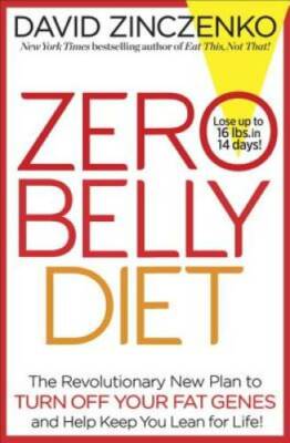 Zero Belly Diet: Lose Up to 16 lbs. in 14 Days! - Hardcover - VERY GOOD