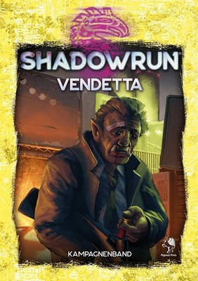 Shadowrun: Vendetta (Hardcover) ~  ~  9783969280300