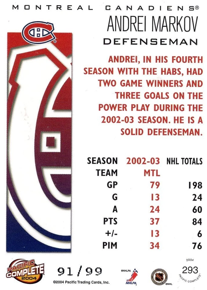 2003-04 Pacific Complete Red #293 Andrei Markov /99 - Image 2 of 2
