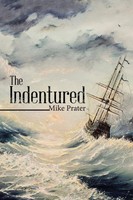Mike Prater | The Indentured | Taschenbuch | Englisch (2018) | Westbow Press