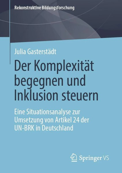 Julia GasterstäDt | Der KomplexitäT Begegnen Und Inklusion Steuern | Taschenbuch-image