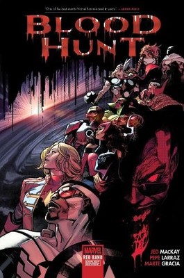 Blood Hunt: Red Band by Jed MacKay - 9781302958534